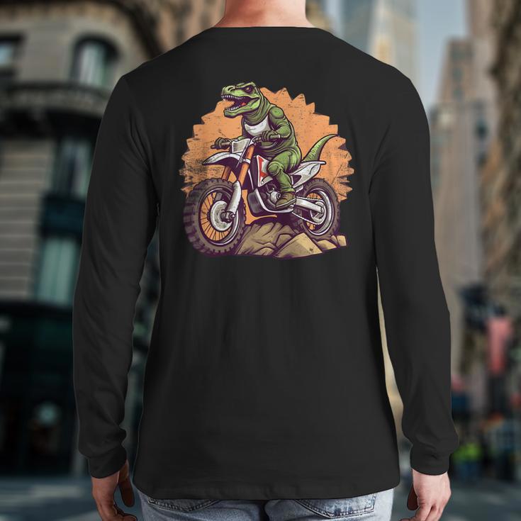 Dinosaur On Dirt Bike T-Rex Motorcycle Riding Back Print Long Sleeve T-shirt