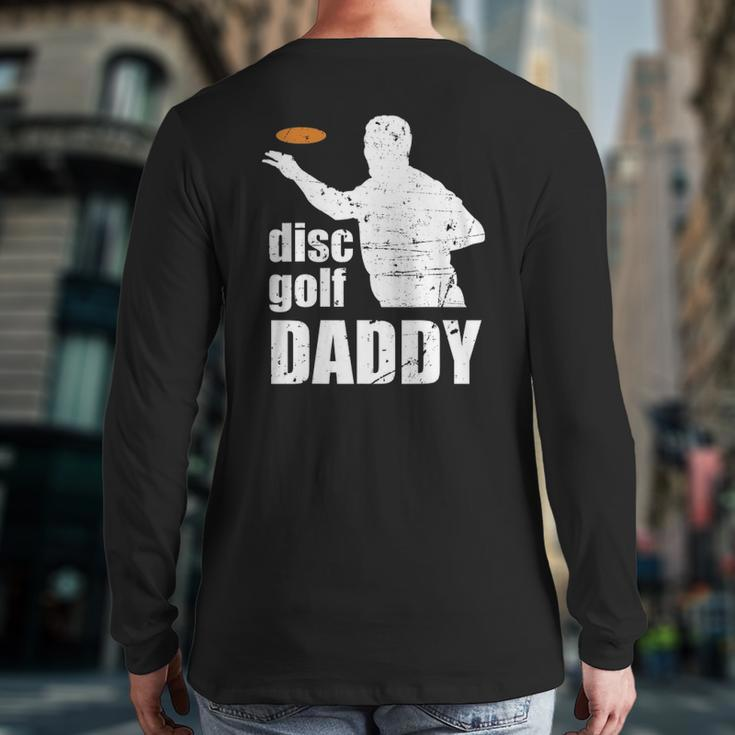 Disc Golf Daddy Father Discgolf Hole In One Pair Midrange Back Print Long Sleeve T-shirt