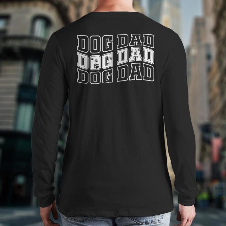 Dog Dad Dog Dad Back Print Long Sleeve T-shirt