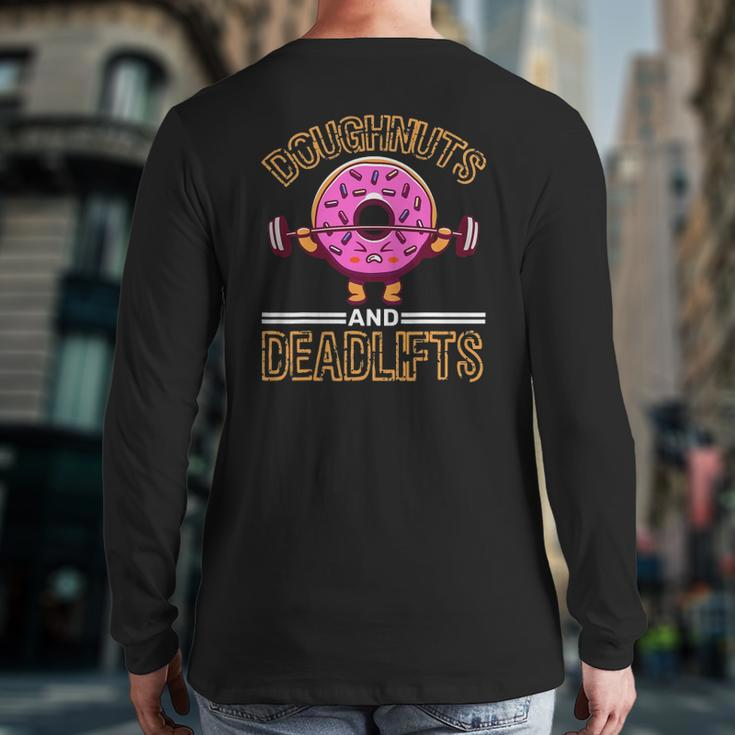 Doughnut And Deadlifts Barbell Donuts Dough Snack Doughnut Back Print Long Sleeve T-shirt