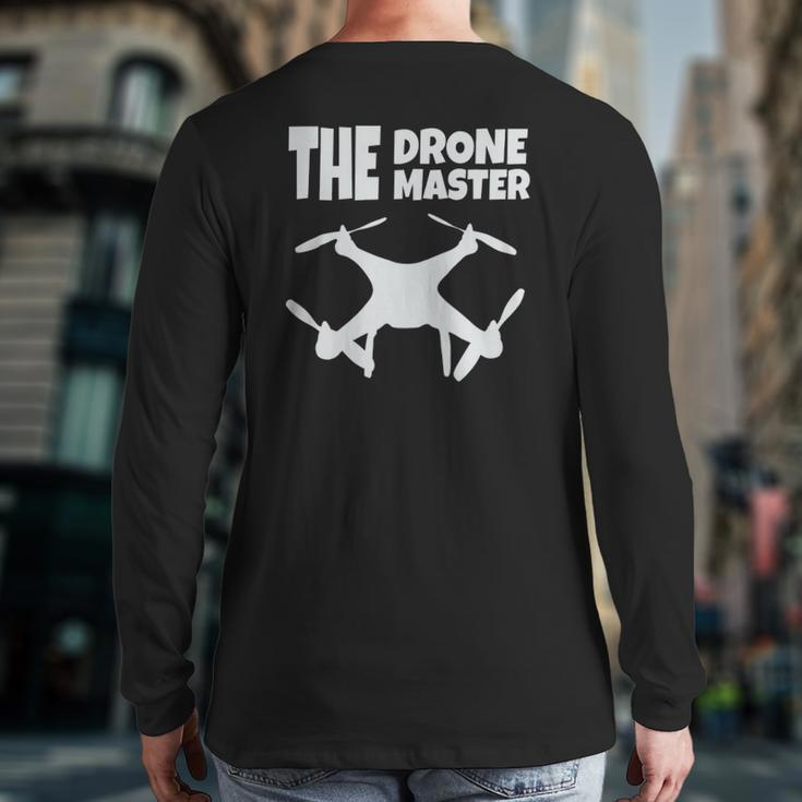 The Drone Mastergift Flying Drones Pilot Dad Son Back Print Long Sleeve T-shirt