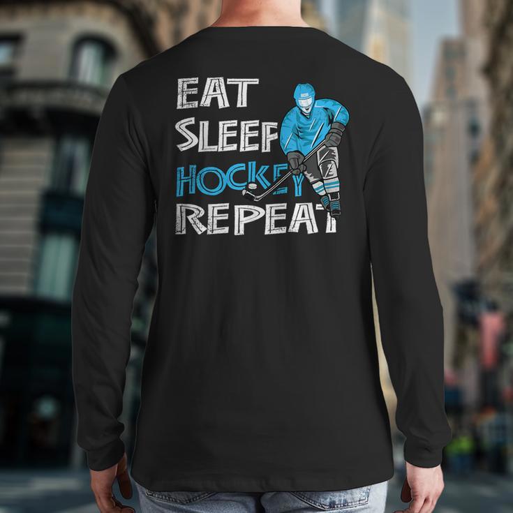 Eat Sleep Hockey Repeat For Boys And Back Print Long Sleeve T-shirt