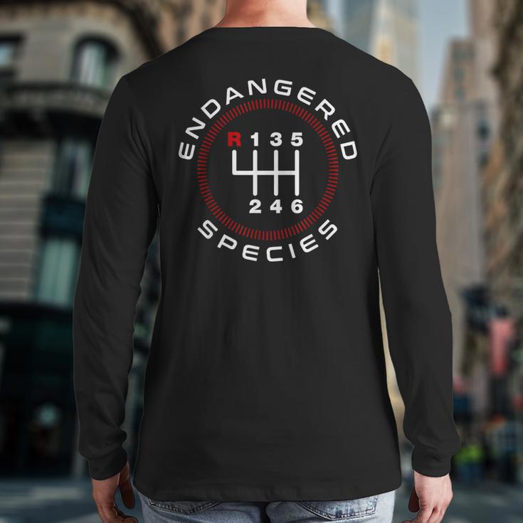 Endangered Species Manual Stick Shift Car Owner Driver Back Print Long Sleeve T-shirt