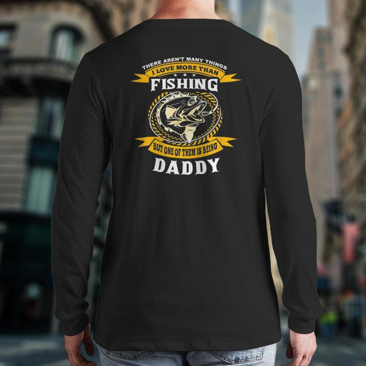Family 365 Fathers Day Fishing Daddy Dad Men Fisherman Back Print Long Sleeve T-shirt