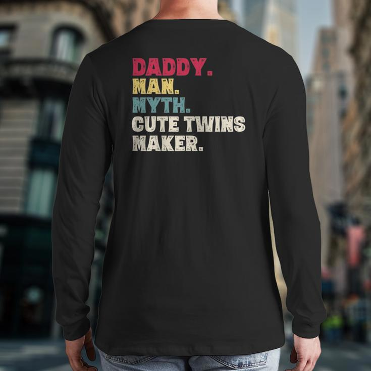 Father's Day Daddy Man Myth Cute Twins Maker Vintage Back Print Long Sleeve T-shirt