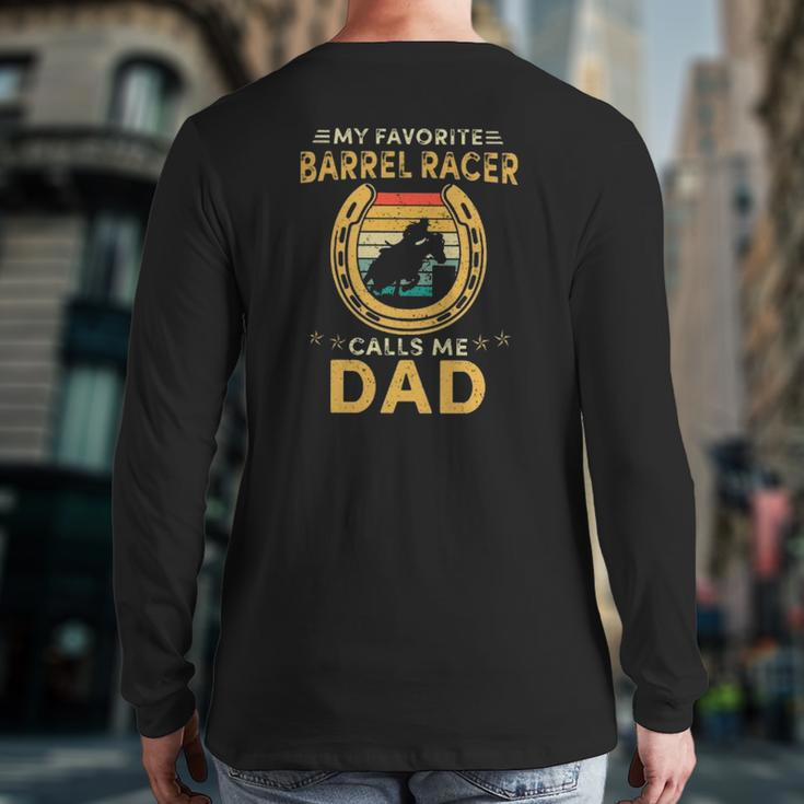 My Favorite Barrel Racer Calls Me Dad Horse Shoe Horse Riding Silhouette Vintage Retro Back Print Long Sleeve T-shirt