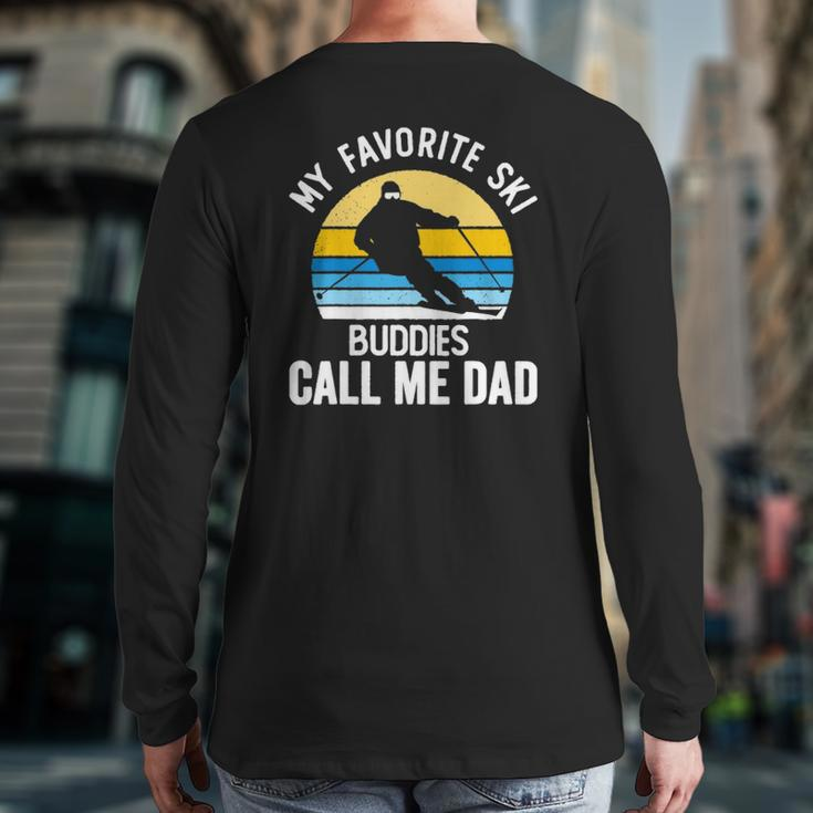 My Favorite Ski Buddies Call Me Dad Vintage Sunset Back Print Long Sleeve T-shirt