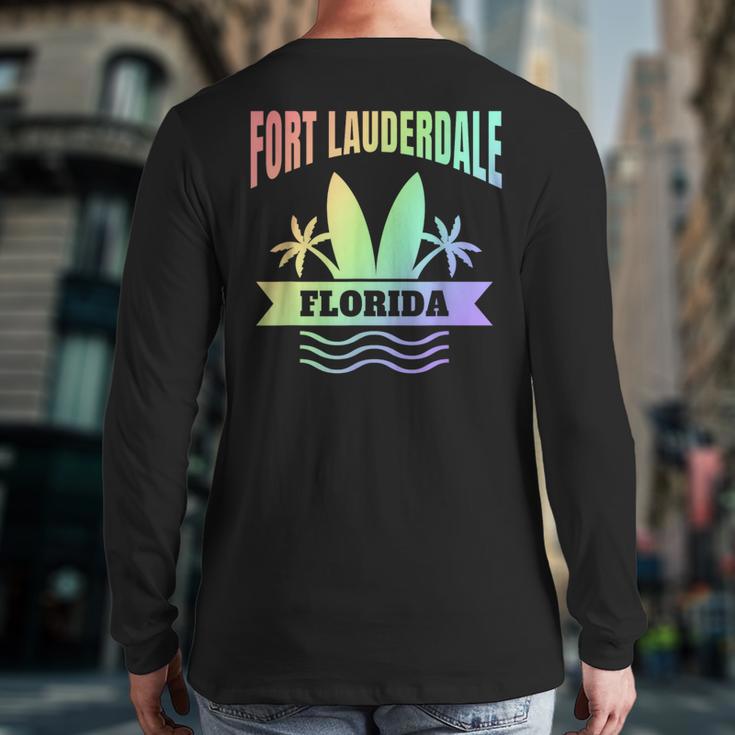 Fort Lauderdale Souvenir Vacation Back Print Long Sleeve T-shirt