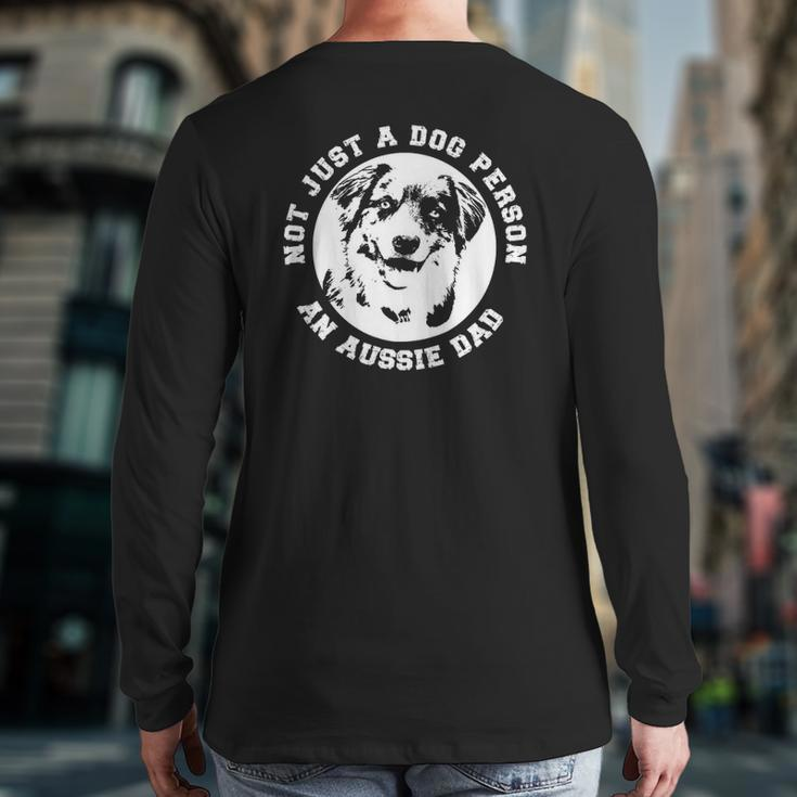 Aussie Dad Australian Shepherd Dog Dad Father's Day Back Print Long Sleeve T-shirt