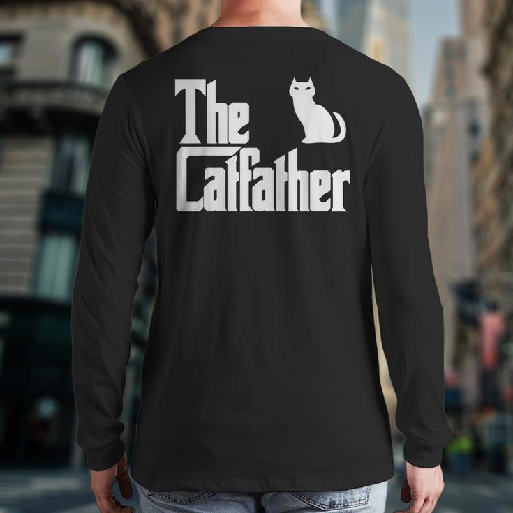 The Catfather Fathers Day Cat Dad Pet Owner Men Back Print Long Sleeve T-shirt