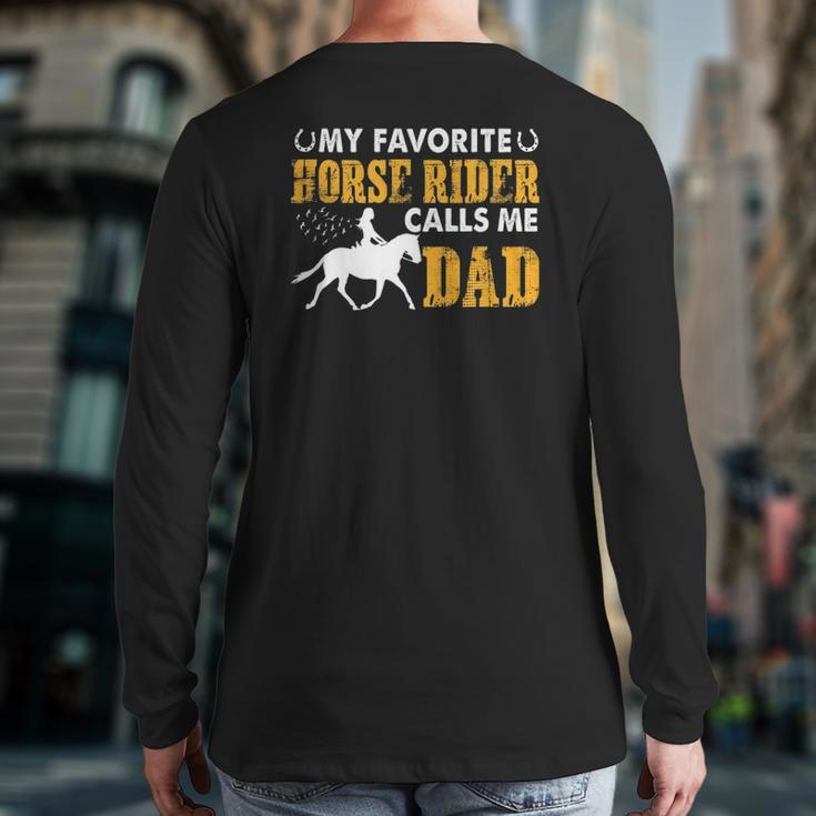 My Favorite Horse Rider Calls Me Dad Father's Day Back Print Long Sleeve T-shirt