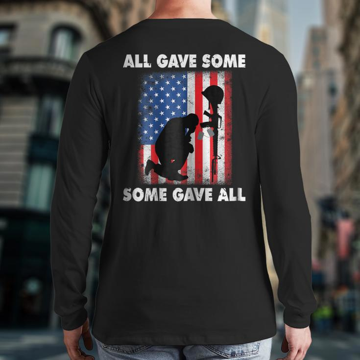 All Gave Some Some Gave All Veteran & Memorial's Day Back Print Long Sleeve T-shirt