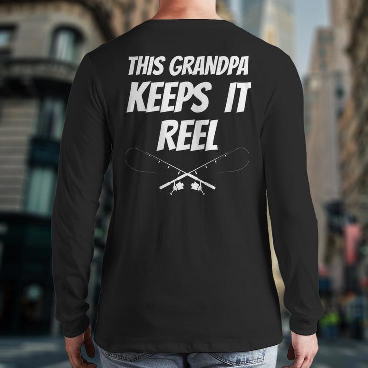 This Grandpa Keeps It Reel Back Print Long Sleeve T-shirt