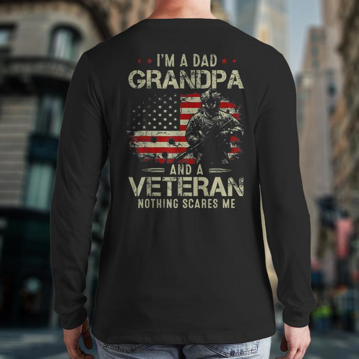 Grandpa For Men Fathers Day I'm A Dad Grandpa Veteran Back Print Long Sleeve T-shirt