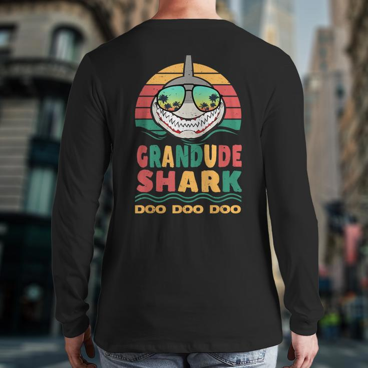 Grandude Shark Father's Day Papa Dad Grandpa Men Back Print Long Sleeve T-shirt