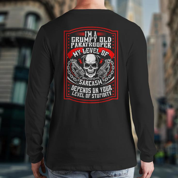 Grumpy Old Paratrooper Army Veteran Airborne Parachute Back Print Long Sleeve T-shirt