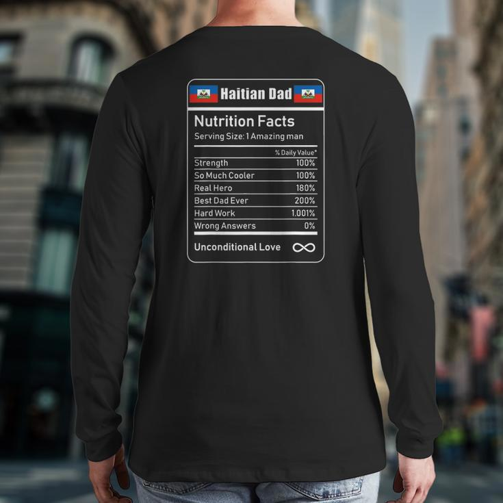 Haitian Dad Nutrition Facts Father's Day Back Print Long Sleeve T-shirt