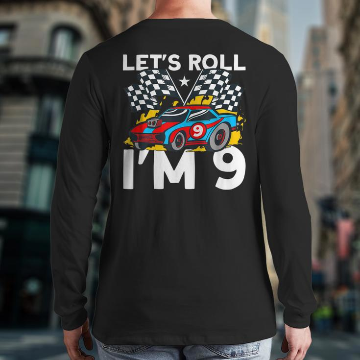 I'm 9 Bday Race Car Party Cute 9Th Birthday Boys Race Car Back Print Long Sleeve T-shirt