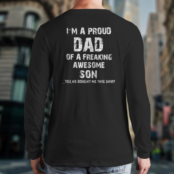 I'm A Proud Dad Of A Freaking Awesome Son Father's Day Back Print Long Sleeve T-shirt