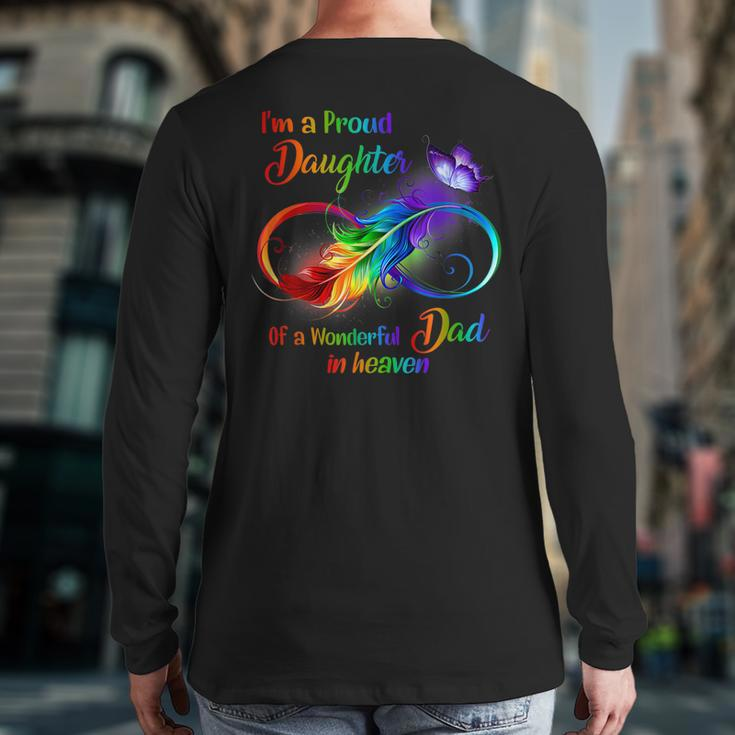 I'm A Proud Daughter Of A Wonderful Dad In Heaven Back Print Long Sleeve T-shirt