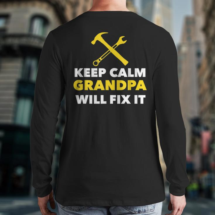 Keep Calm Grandpa Will Fix It Back Print Long Sleeve T-shirt