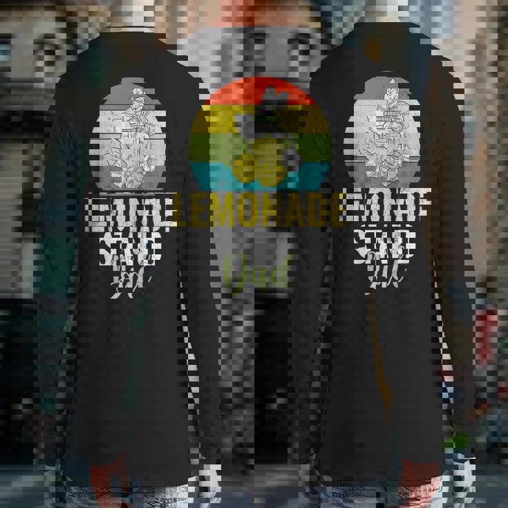 Lemonade Stand Dad Lemonade Dad Back Print Long Sleeve T-shirt