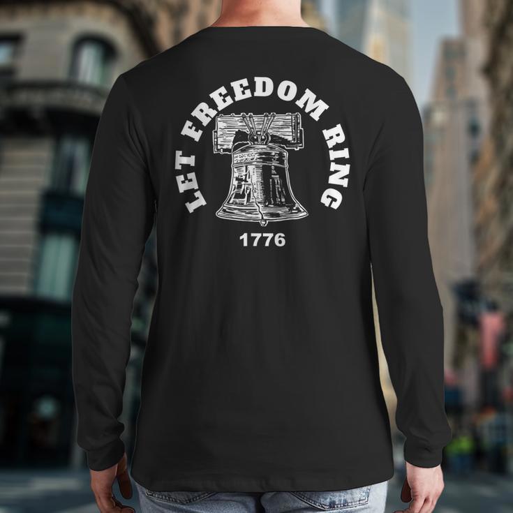 Let Liberty Ring Patriotic Liberty Bell Freedom Back Print Long Sleeve T-shirt