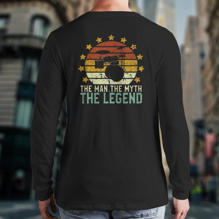 Mens Drumming Dad The Man The Myth The Legend Drum & Drummer Back Print Long Sleeve T-shirt