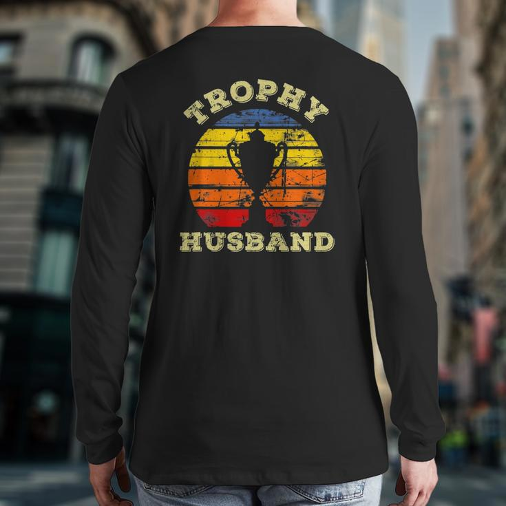Mens Husband Dad Vintage Retro Sunset Trophy Fathers Day Back Print Long Sleeve T-shirt