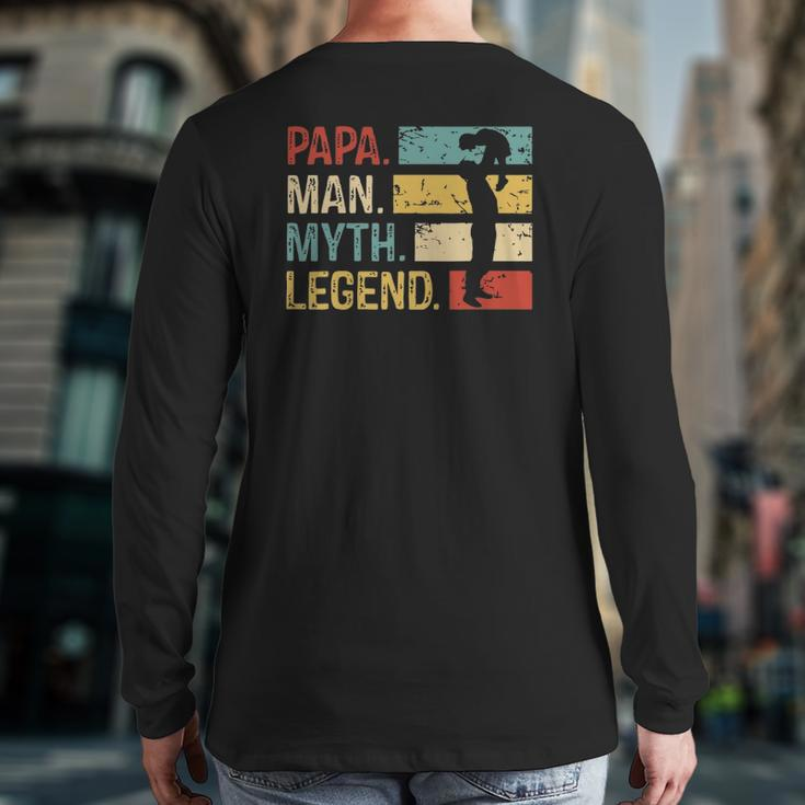 Mens Papa Man Myth Legend S Vintage Dad Back Print Long Sleeve T-shirt