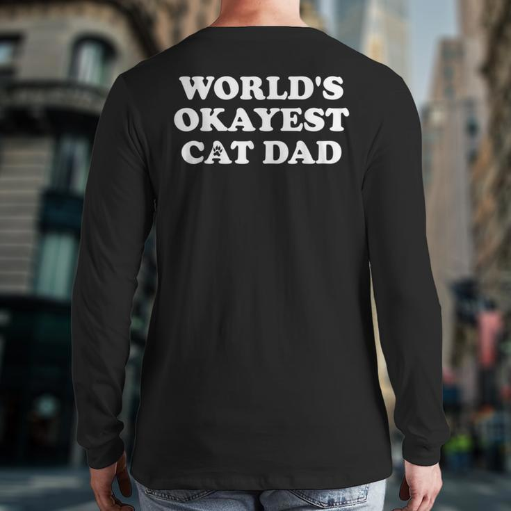 Mens Mens World’S Okayest Cat Dad V2 Back Print Long Sleeve T-shirt