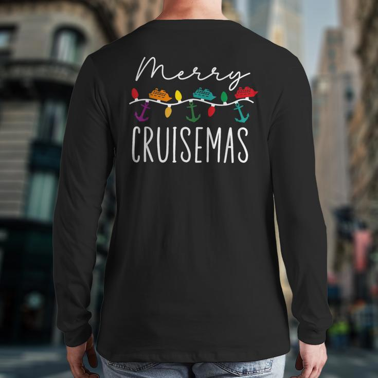 Merry Cruisemas Family Cruise Christmas Cruisin Crew Back Print Long Sleeve T-shirt