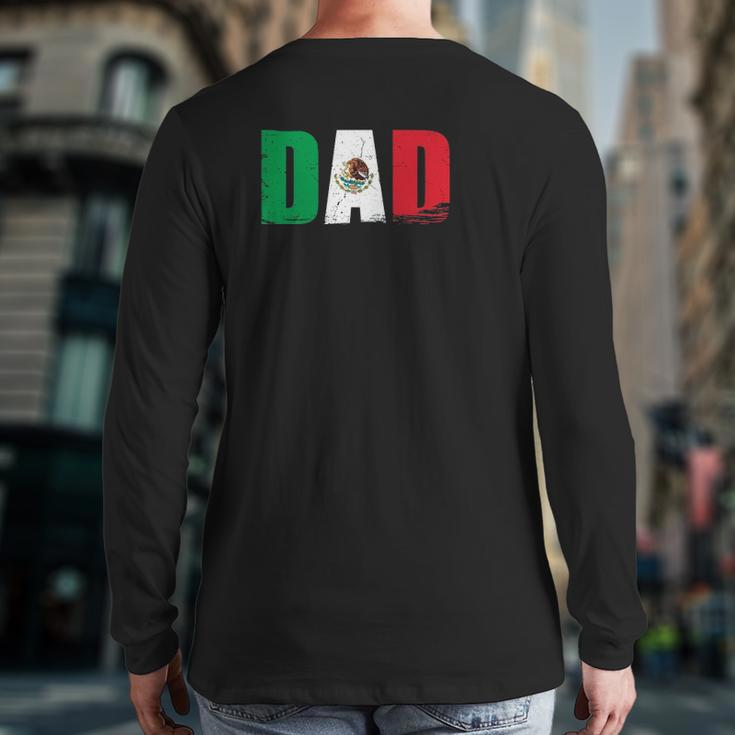 Mexican Dad Fathers Day Cinco De Mayo Dad Outfit Back Print Long Sleeve T-shirt