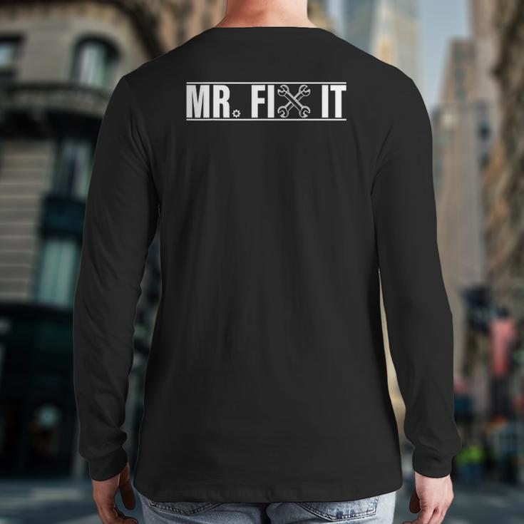 Mr Break It Mr Fix It Dad & Son Matching Father's Day Back Print Long Sleeve T-shirt