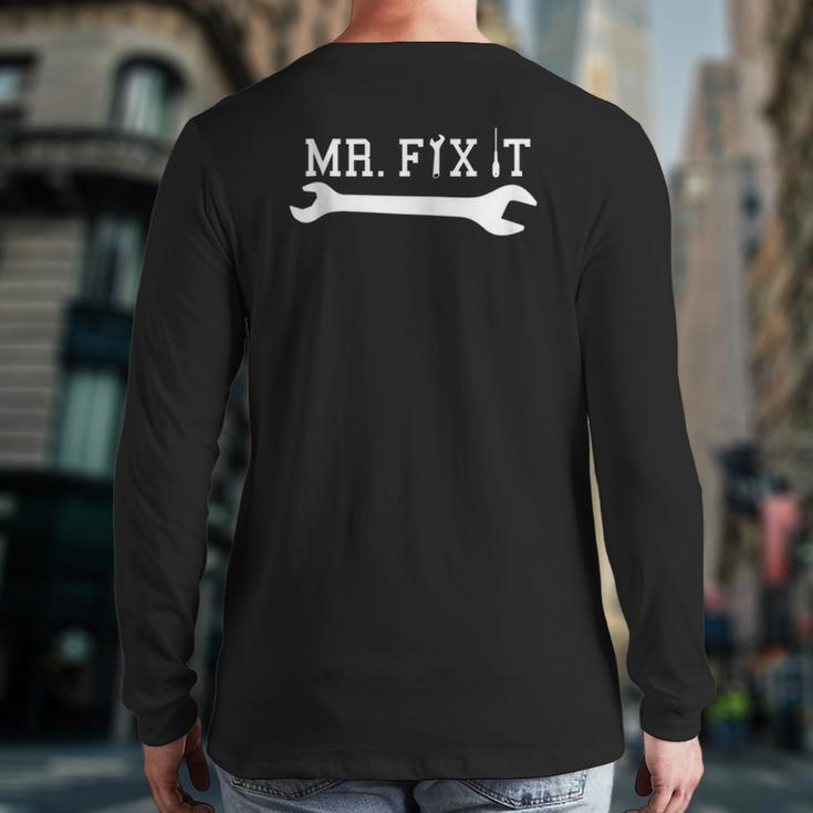 Mr Fix It Handyman Dad Mechanic Father's Day Tank Top Back Print Long Sleeve T-shirt