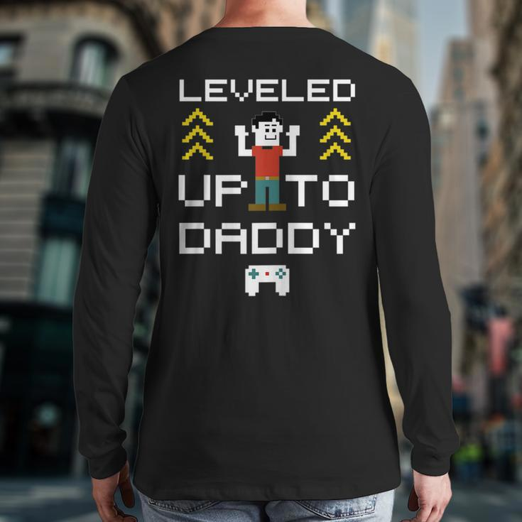 New Dad Leveled Up To Daddy Day Idea Back Print Long Sleeve T-shirt