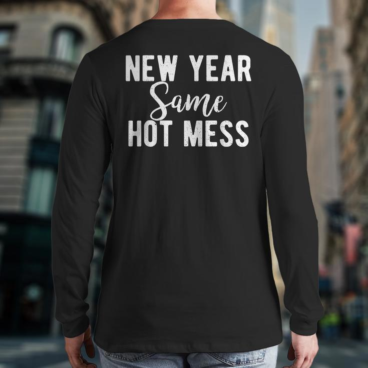 New Year Same Hot Mess Resolutions Workout Party Back Print Long Sleeve T-shirt