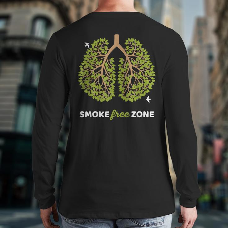 No Smoking Smoke Free Zone For World No Tobacco Day Back Print Long Sleeve T-shirt