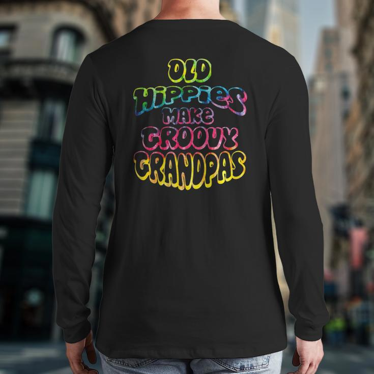 Old Hippies Make Groovy Grandpas Grandparents Day Back Print Long Sleeve T-shirt