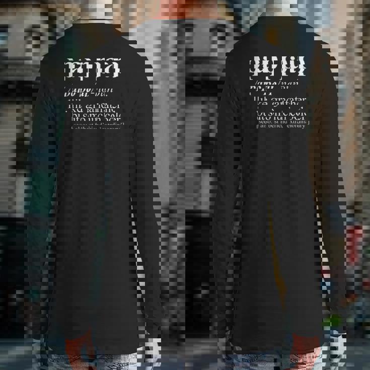 Pap Pap Like A Grandfather But So Much Cooler Back Print Long Sleeve T-shirt