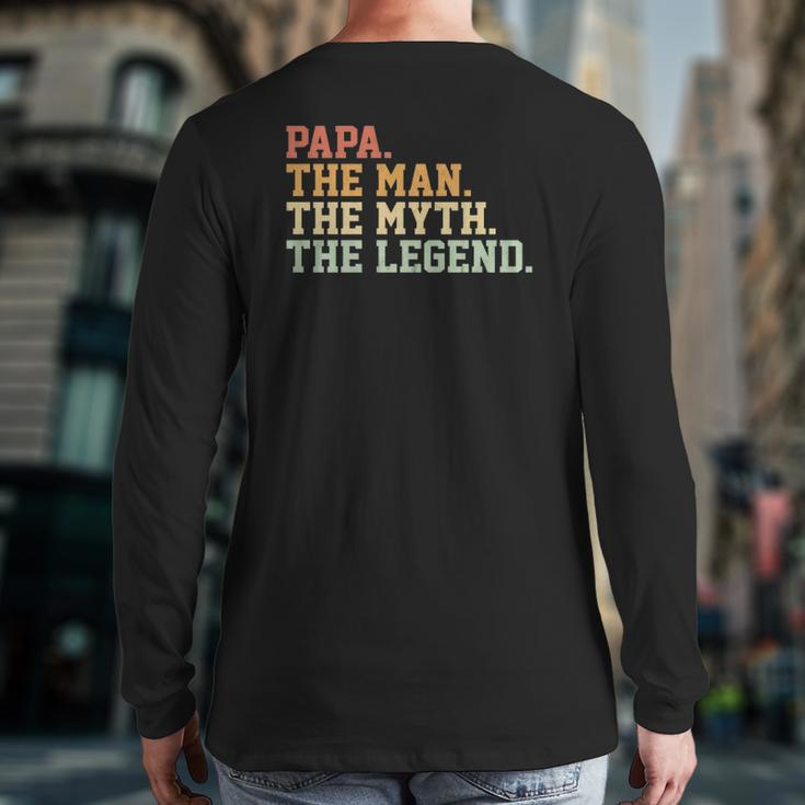 Papa Man Myth Legend For Mens Father Back Print Long Sleeve T-shirt