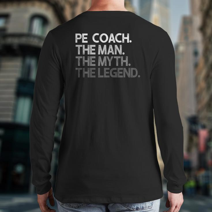 Pe Coach The Man Myth Legend Back Print Long Sleeve T-shirt