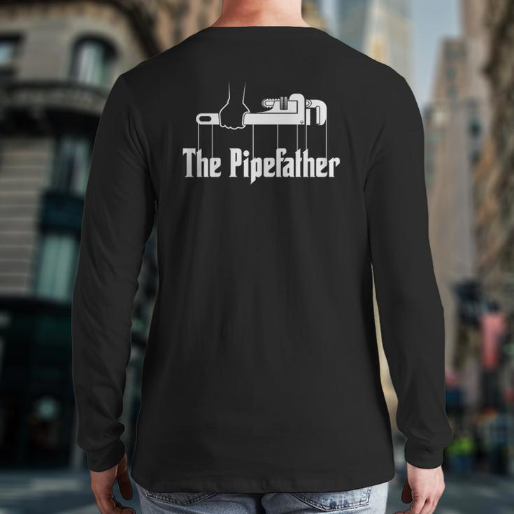 The Pipefather Plumber Plumbing Back Print Long Sleeve T-shirt