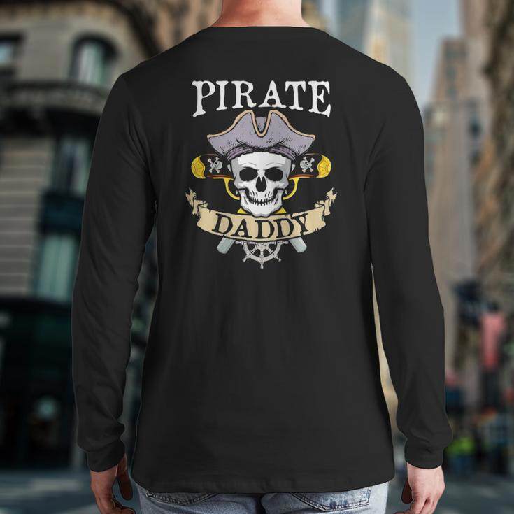 Pirate Daddy Matching Family Dad Back Print Long Sleeve T-shirt