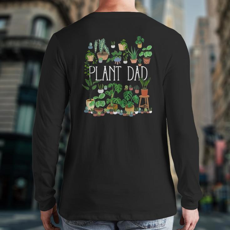Plant Dad Gardening Lover Back Print Long Sleeve T-shirt