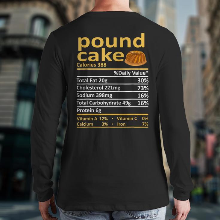 Pound Cake Nutrition Food Thanksgiving Costume Christmas Back Print Long Sleeve T-shirt