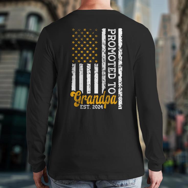 Promoted To Grandpa Est 2024 First Time Grandpa Patriotic Back Print Long Sleeve T-shirt