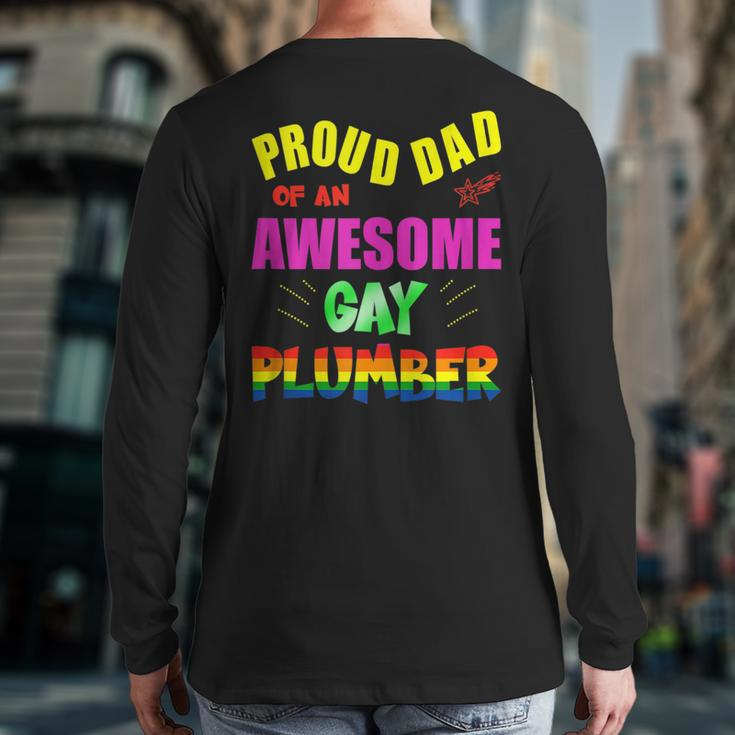 Proud Dad Of An Awesome Gay Plumber Lgbt Gay Pride Back Print Long Sleeve T-shirt
