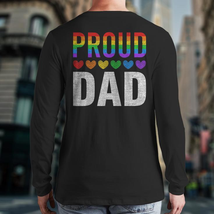 Proud Dad Of Gay Lesbian Lgbt Family Matching Pride Ally Back Print Long Sleeve T-shirt