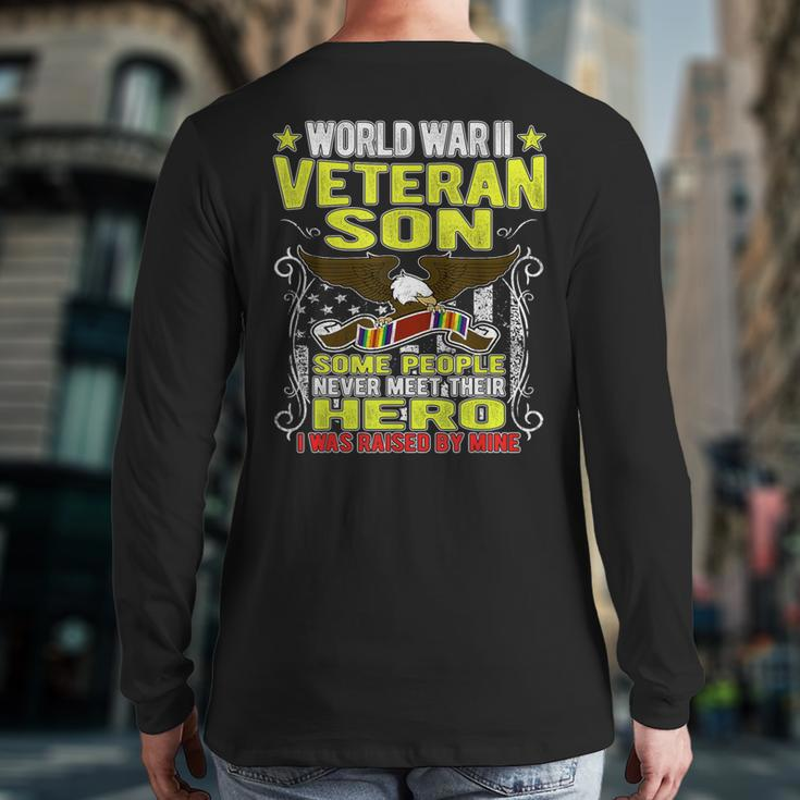 Proud World War 2 Veteran Son Military Ww 2 Veterans Family Back Print Long Sleeve T-shirt
